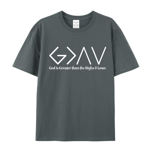 Unisex God is Greater than the Highs & Lows Cotton T-Shirt