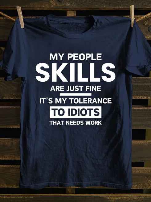 Men's MY TOLERANCE TO IDIOTS NEEDS WORK FUNNY SARCASM T-SHIRT
