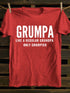 Unisex Grumpa, Like a Regular Grandpa Only Grumpier T-shirt