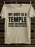 Men's My Body Is A Temple Ancient And Crumbling Probably Cursed Or Haunted T-shirt