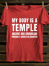 Men's My Body Is A Temple Ancient And Crumbling Probably Cursed Or Haunted T-shirt
