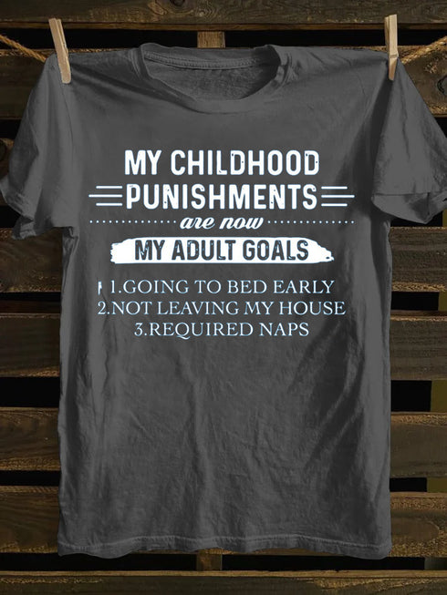 Unisex My Childhood Punishment Print T-shirt