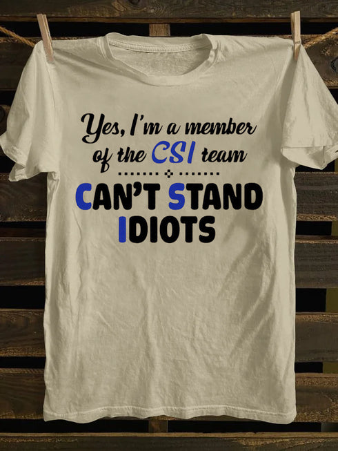 Unisex Member Of CSI Team Print T-shirt