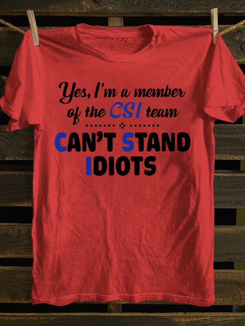 Unisex Member Of CSI Team Print T-shirt