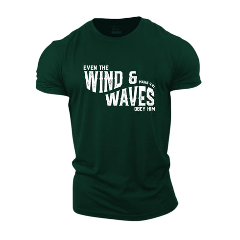 Men's Even The Wind And The Waves Obey Him Cotton T-Shirt