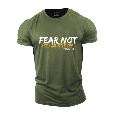 Men's Fear Not For I Am With You Cotton T-Shirt