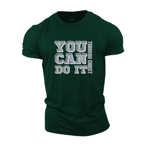 Men's You Can Do It Through Christ Cotton T-Shirt