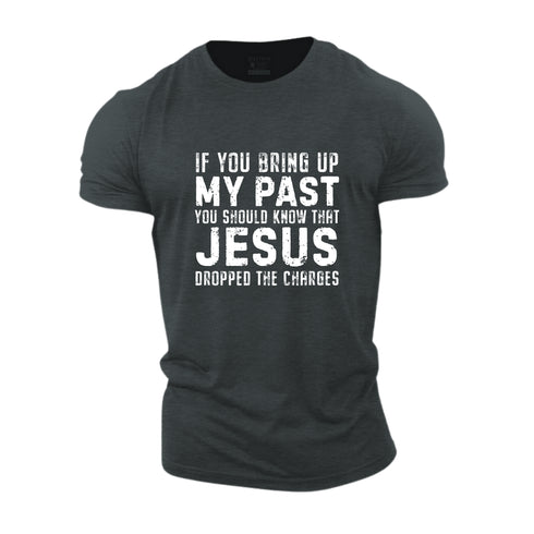 Men's Jesus Dropped The Charges Cotton T-Shirt