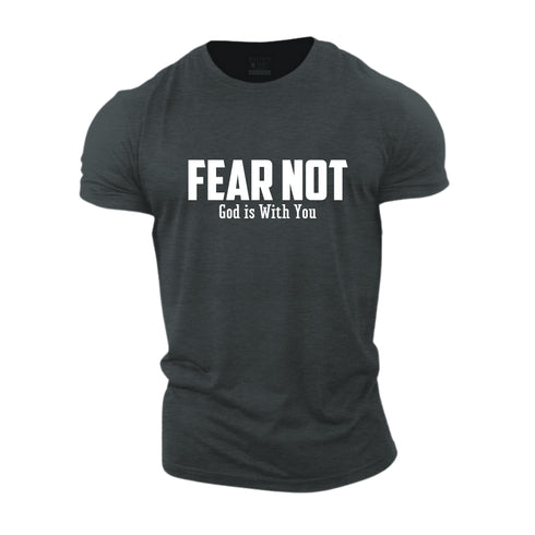 Men's Fear Not God Is With You Cotton T-Shirt