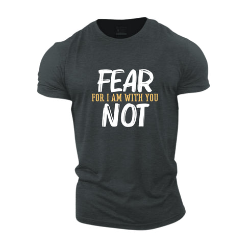 Men's Fear Not For I Am With You Cotton T-Shirt