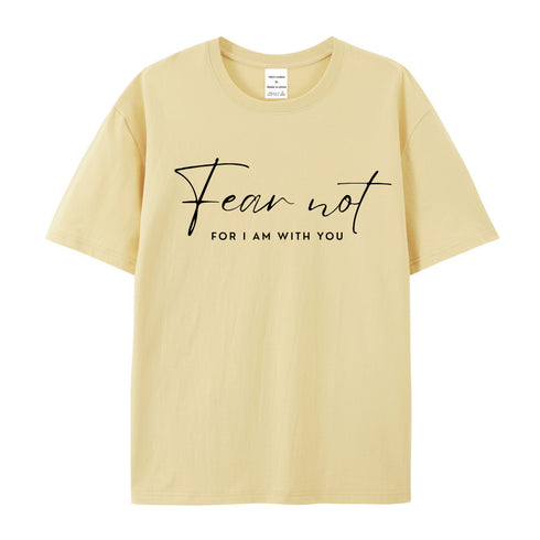 Unisex Fear Not Cotton T-Shirt