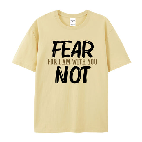 Men's Fear Not For I Am With You Cotton T-Shirt
