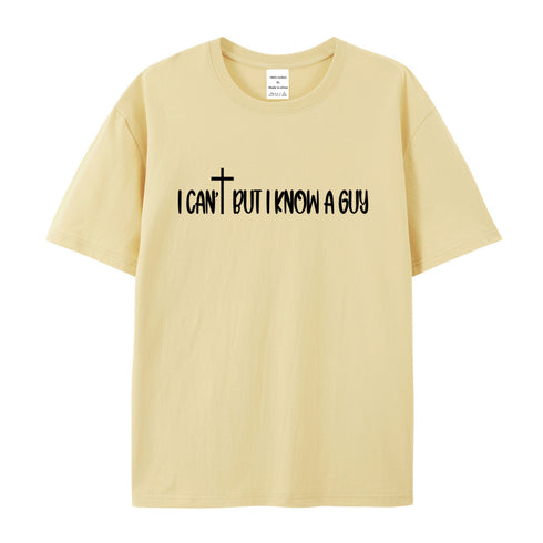 Unisex I Can't But I Know A Guy Cotton T-Shirt
