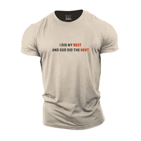 Men's I Did My Best And God Did The Rest Cotton T-Shirt