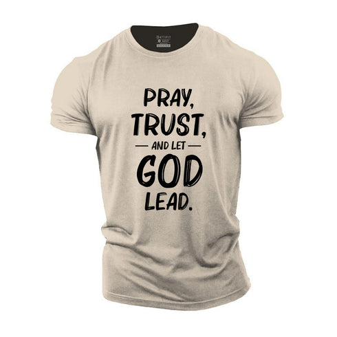 Men's Pray Trust And Let God Led Cotton T-Shirt