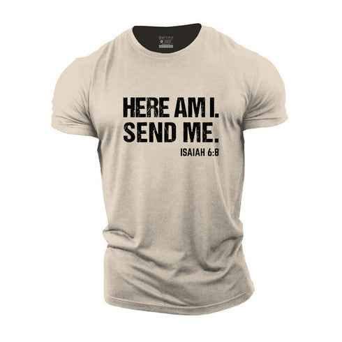 Men's Here Am I Send Me Cotton T-Shirt