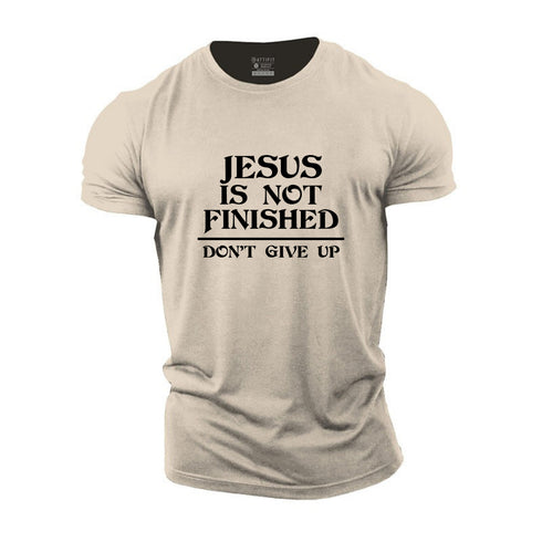 Men's Jesus Is Not Finished Don't Give Up Cotton T-Shirt