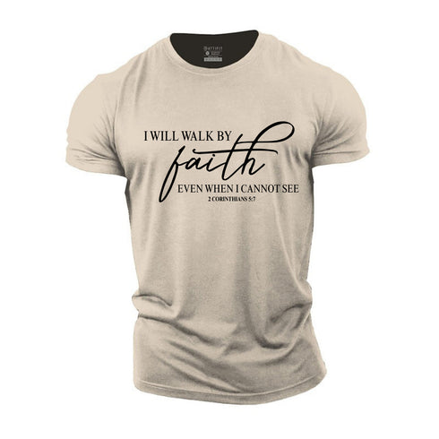 Unisex I Will Walk By Faith Cotton T-Shirt