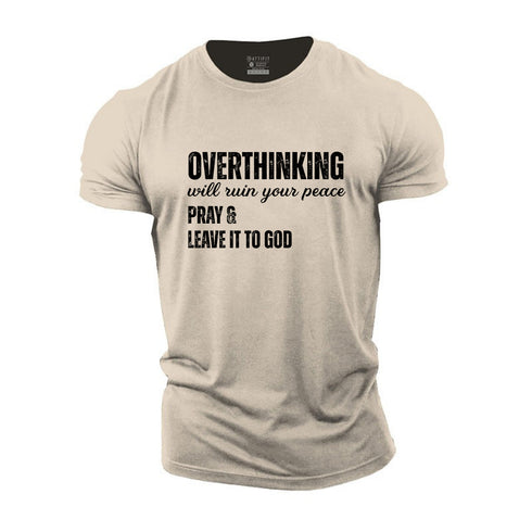 Men's Pray And Leave It To God Cotton T-Shirt