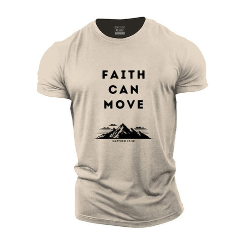 Men's Faith Can Move Mountain Cotton T-Shirt
