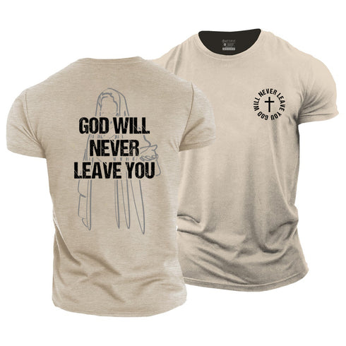 Men's GOD WILL NEVER LEAVE YOU Cotton T-Shirt
