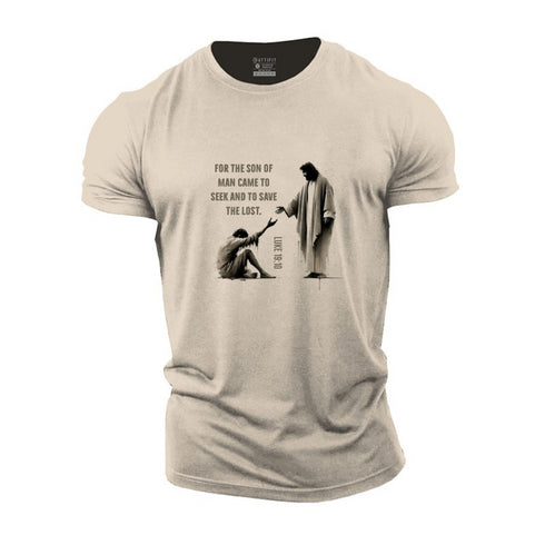 Men's FOR THE SON OF MAN CAME TO SEEK AND TO SAVE THE LOST Cotton T-Shirt