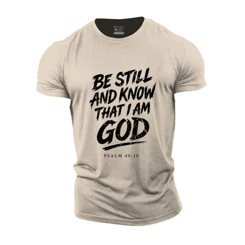 Men's Be Still And Know That I am God Cotton T-Shirt