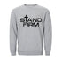 Stand Firm Sweatshirt