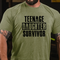 Men's Teenage Daughter Survivor - Popular Parenting Quote T-Shirt