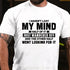 Men's I Haven't Lost My Mind, Half Of It Just Wandered Off T-Shirt