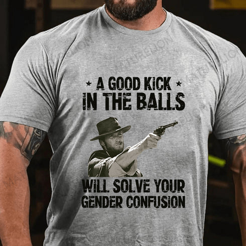 Men's A GOOD KICK IN THE BALLS COTTON T-SHIRT