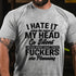Men's I Hate It When The Voiced In My Head Go Silent T-shirt