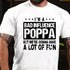 Men's I'm a bad influence poppa but we're gonna have a lot of fun Cotton T-Shirt