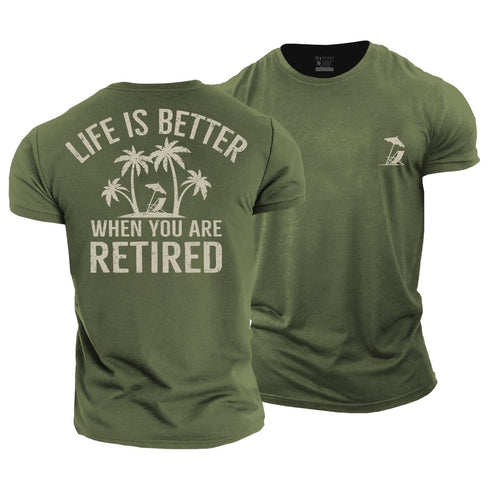 Men's Life Is Better When You Are Retired Cotton T-Shirt