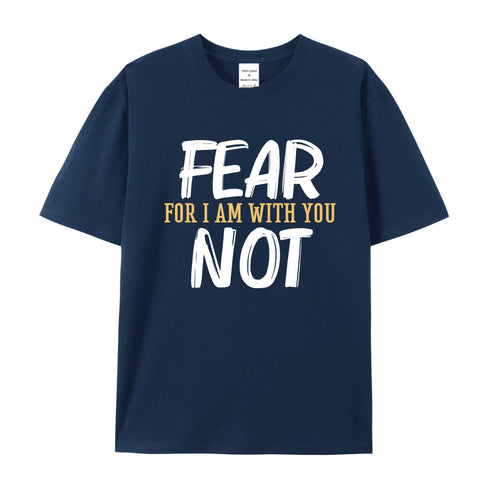Men's Fear Not For I Am With You Cotton T-Shirt