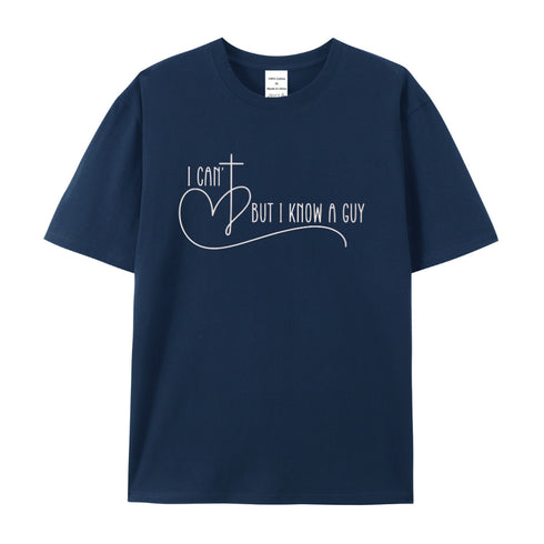 Unisex I Can't But I Know A Guy Cotton T-Shirt