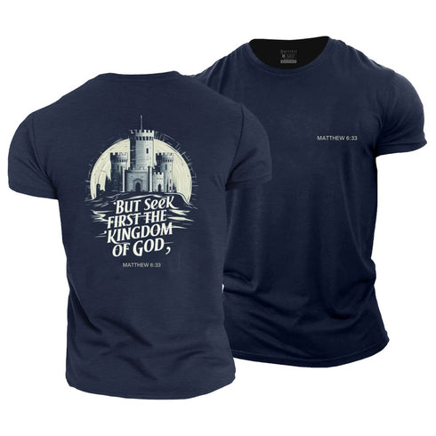 Men's But Seek First The Kingdom Of God Cotton T-Shirt