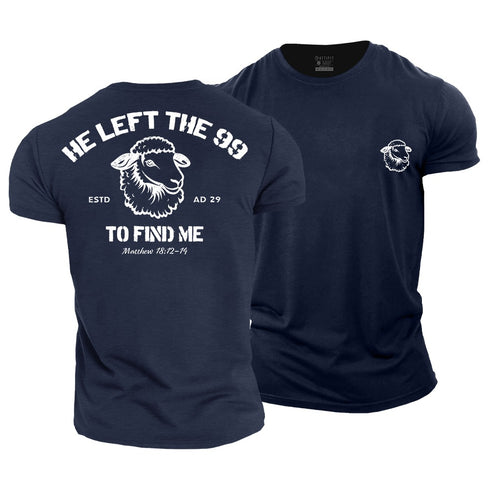 Men's He left the 99 to Find Me Cotton T-Shirt