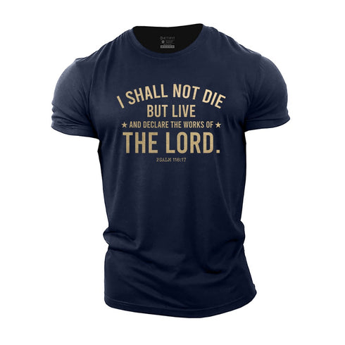 Men's Psalm 118:17 Cotton T-Shirt