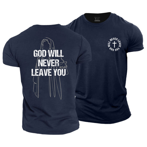 Men's GOD WILL NEVER LEAVE YOU Cotton T-Shirt