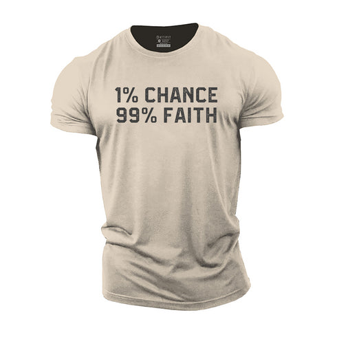Men's 1% Chance 99% Faith Cotton T-Shirt