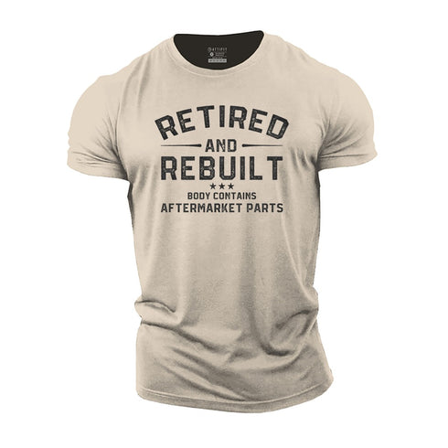 Men's Retired and Rebuilt Body Contains Aftermarket Parts Cotton T-Shirt