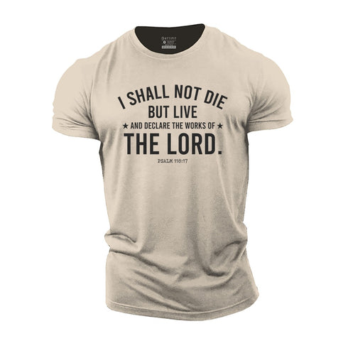 Men's Psalm 118:17 Cotton T-Shirt