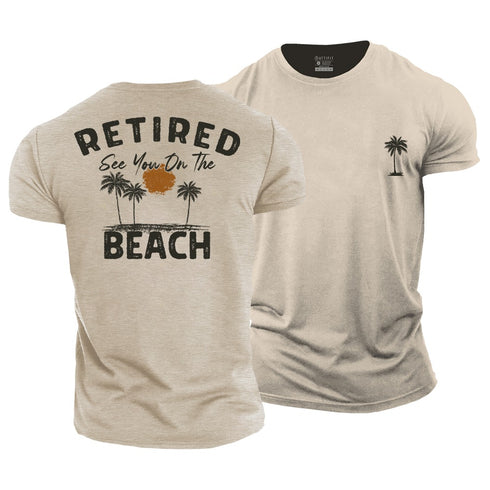 Men's Retired, See You on The Beach Cotton T-Shirt