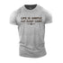Men's Life Is Simple Cotton T-Shirt