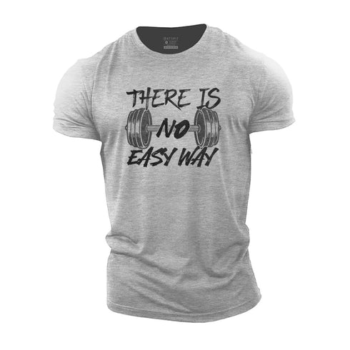 Men's There Is No Easy Way Cotton T-Shirt
