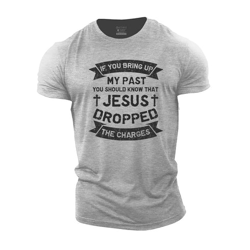 Men's Jesus Dropped The Charges Cotton T-Shirt