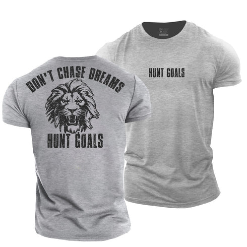 Men's Don't Chase Dreams, Hunt Goals Cotton T-Shirt