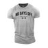 Men's No Days Off Until It Pays off Cotton T-Shirt