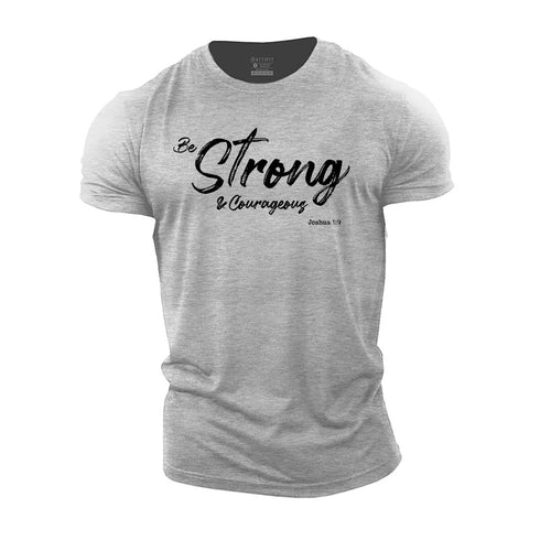 Men's Be Strong and Courageous Cotton T-Shirt